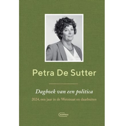 Dagboek Van Een Politica - Petra De Sutter