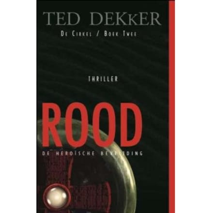 De Cirkel / 2 Rood - De Cirkel - Theodore R. Dekker