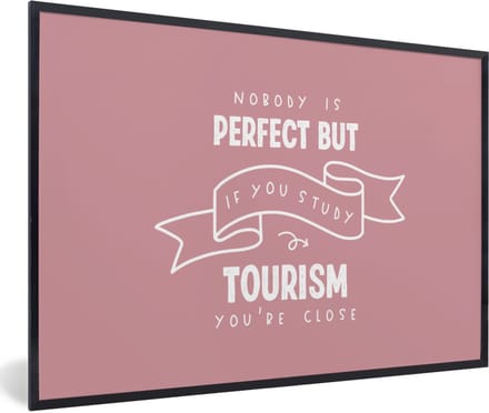 Fotolijst incl. Poster - Quote - Tourism - Studeren - 90x60 cm - Posterlijst