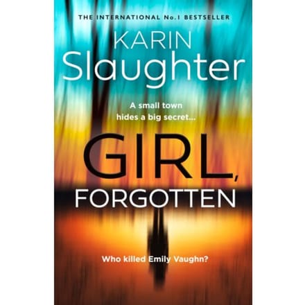 Girl, Forgotten - Slaughter, Karin