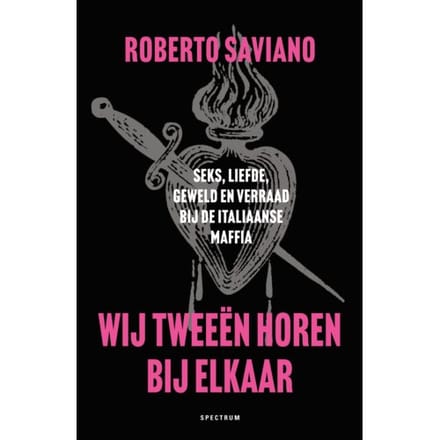 Wij Tweeën Horen Bij Elkaar - Roberto Saviano
