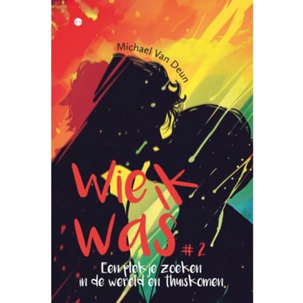 Wie Ik Was #2 - Michael Van Deun
