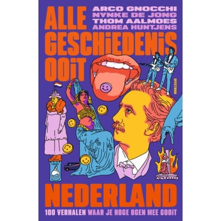 Nederland - Alle Geschiedenis Ooit - Alle Geschiedenis Ooit