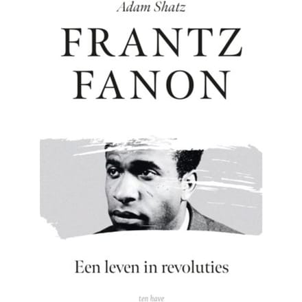 Frantz Fanon - Adam Shatz