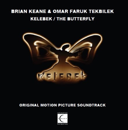 Brian Keane & Omar Faruk Tekbilek - Kelebek / The Butterfly (Original Motion Picture Soundtrack) (CD)