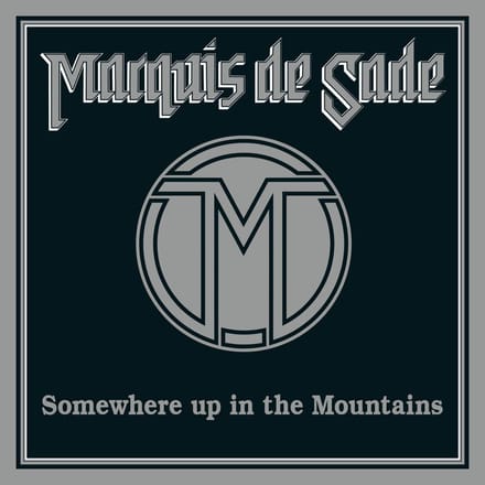 Marquis De Sade - Somewhere Up In The Mountains (CD) (Remastered)