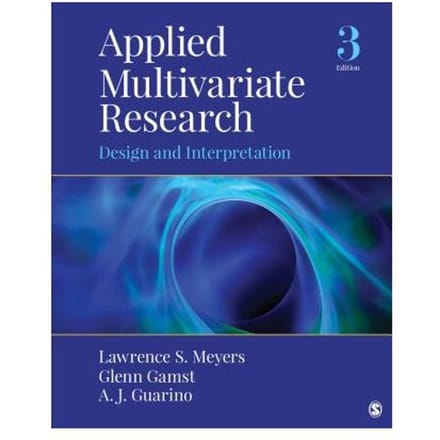 Applied Multivariate Research: Design And Interpretation - Meyers