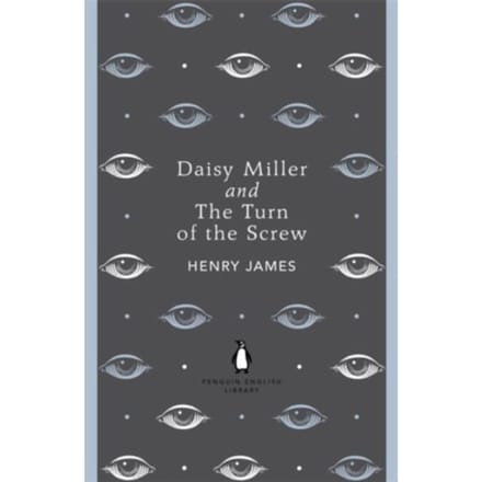 Daisy Miller And The Turn Of The Screw - Henry James