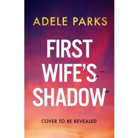First Wife’s Shadow - Parks, Adele