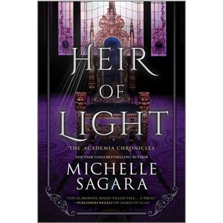 Heir Of Light - The Academia Chronicles - Michelle Sagara