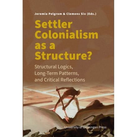 Settler Colonialism As A Structure?