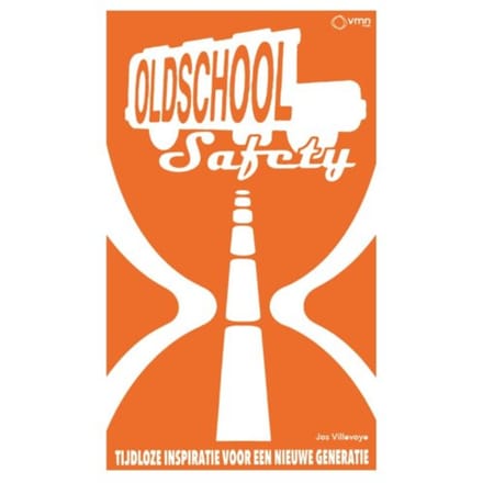Old School Safety - Jos Villevoye