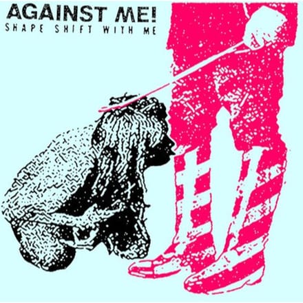 Shape Shift With Me - Against Me!
