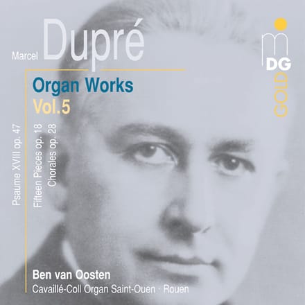 Ben Van Oosten - Dupré: Complete Organ Music Vol. 5 (CD)