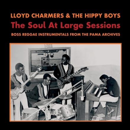 Lloyd Charmers & The Hippy Boys - The Soul At Large Sessions (LP)