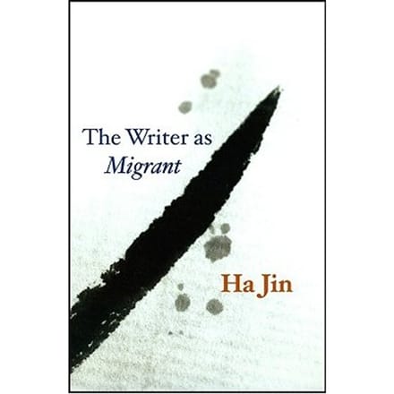 The Writer As Migrant - Ha Jin