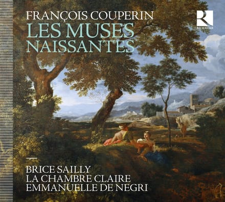 Brice Sailly, La Chambre Claire, Emmanuelle de Negri - Couperin: Les Muses Naissantes (CD)