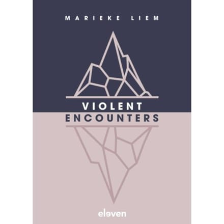 Violent Encounters - Marieke Liem