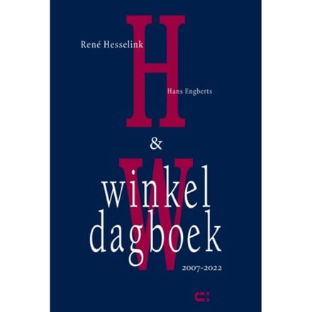 Winkeldagboek 2007-2022 - René Hesselink