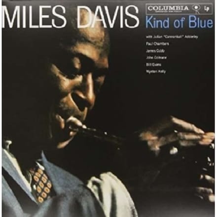 Kind Of Blue - Miles Davis