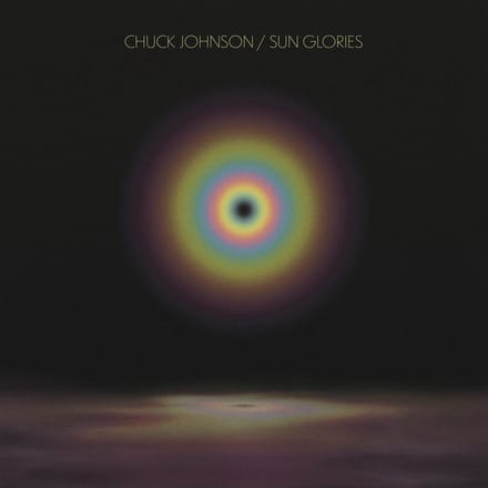 Chuck Johnson - Sun Glories (LP) (Limited Edition)