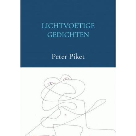 Lichtvoetige Gedichten - Peter Piket