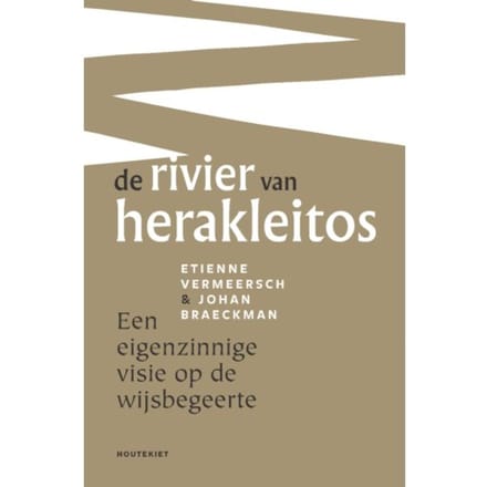 De Rivier Van Herakleitos - Etienne Vermeersch