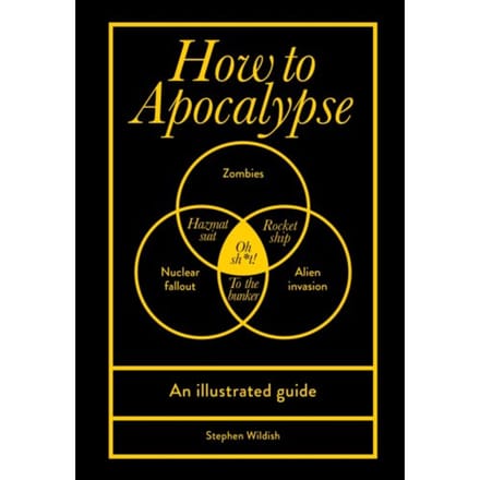 How To Apocalypse - Stephen Wildish