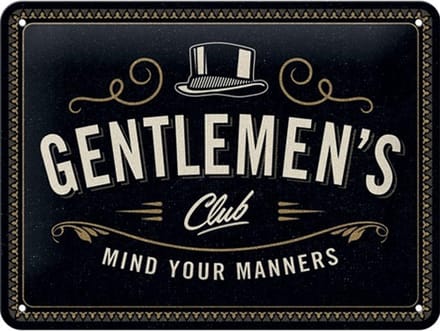 Wandbord - Gentlemen's Club - Mind Your Manners -15x20cm