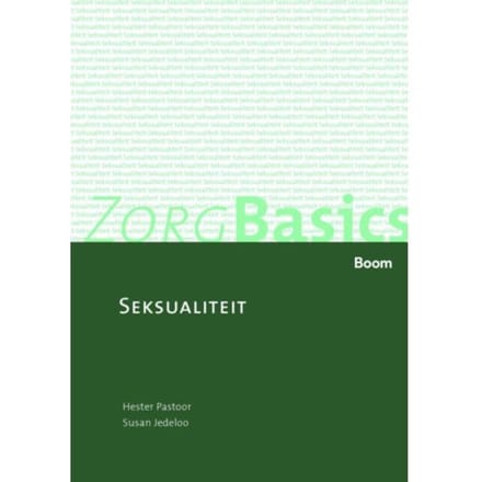 Seksualiteit - Zorgbasics - Hester Pastoor