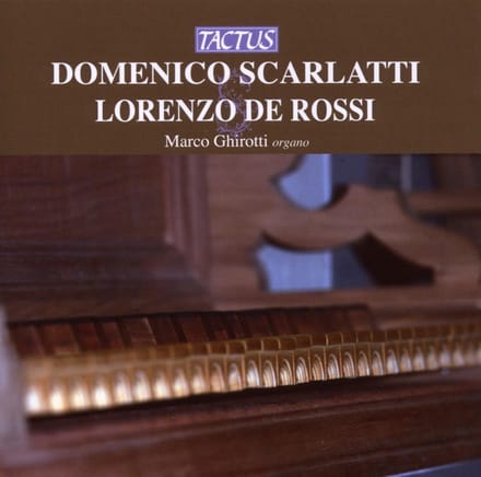 Marco Ghirotti - Scarlatti & De Rossi: Opere Per Organo (CD)