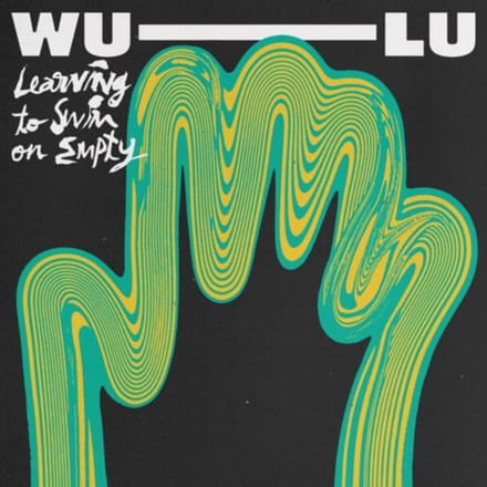 Learning To Swim On Empty - Wu-lu