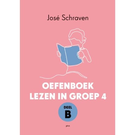 Oefenboek Lezen In Groep 4 / Deel B - José Schraven