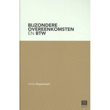 Bijzondere Overeenkomsten En Btw - Stefan Ruysschaert