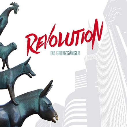 Die Grenzgänger - Revolution (CD)