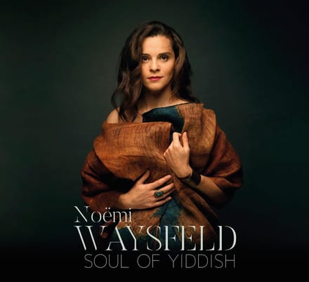 Noëmi Waysfeld - Soul Of Yiddish (LP)