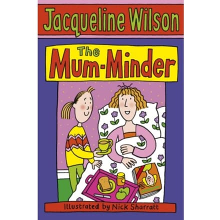 The Mum-Minder - Jacqueline Wilson