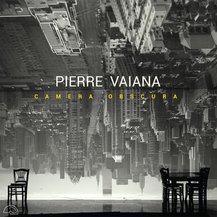 Pierre Vaiana - Camera Obscura (LP)