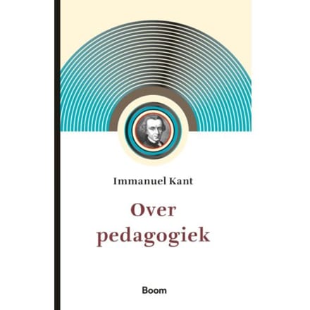 Over Pedagogiek - Immanuel Kant