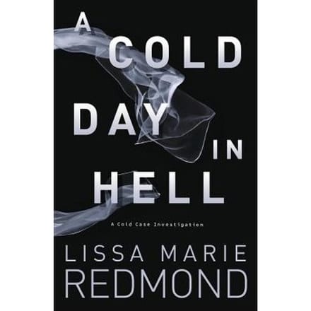 A Cold Day In Hell - Lissa Marie Redmond