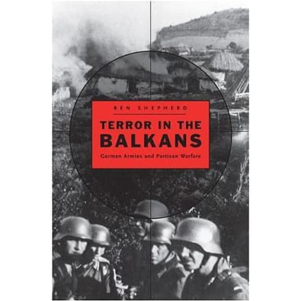 Terror In The Balkans - Ben H. Shepherd