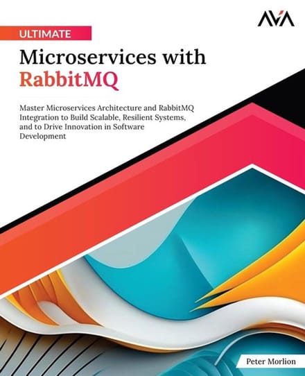 SnelShoppen - Ultimate Microservices met RabbitMQ: Master Microservices Architectuur & RabbitMQ Integratie voor Schaalbare en Veerkrachtige Software O