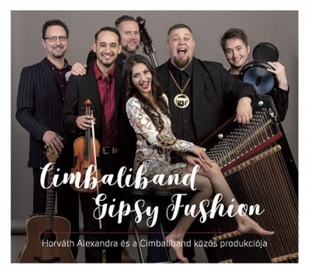 Cimbaliband & Alexandra Horvath - Gipsy Fusion (CD)