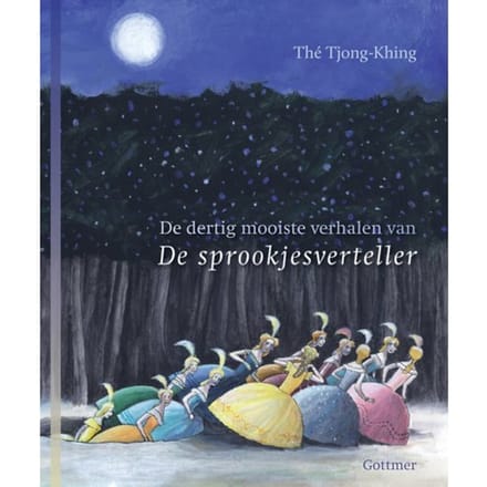 De Dertig Mooiste Verhalen Van De Sprookjesverteller - De Sprookjesverteller - Thé Tjong-Khing