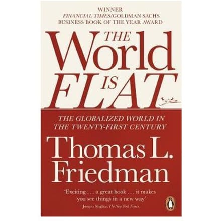 World Is Flat, The - Thomas L. Friedman