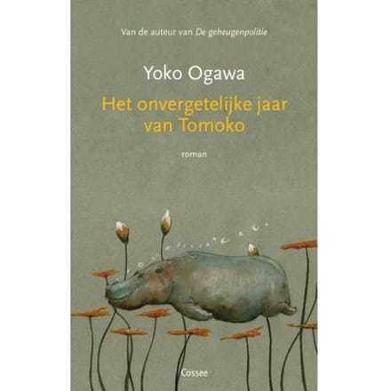 Het Onvergetelijke Jaar Van Tomoko - Yoko Ogawa