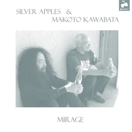 Silver Apples & Makoto Kawabata - Mirage (LP)