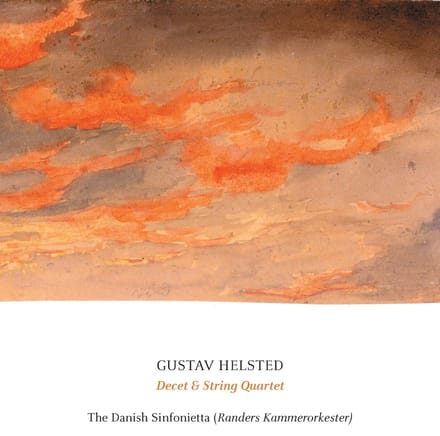 The Danish Sinfonietta & David Riddell - Helsted: Decet & String Quartet (CD)
