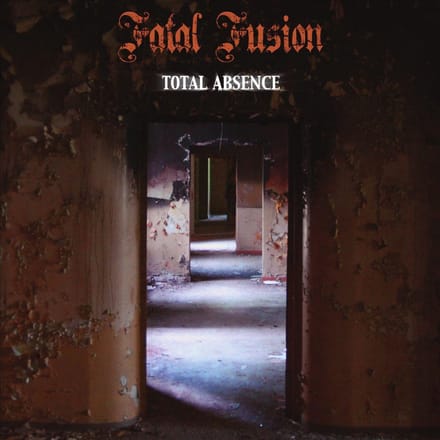 Total Absence - Fatal Fusion