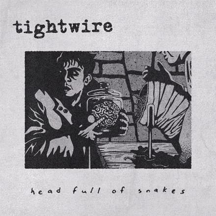 Tightwire - Head Full Of Snakes (LP)